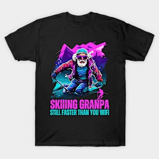 Skiing Grandpa Still Faster Than Your Wifi Funny Design T-Shirt